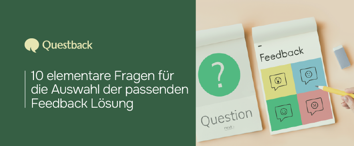 10 elementare Fragen für die Auswahl der passenden Feedback Lösung