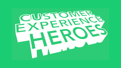 Be A Customer Experience Hero